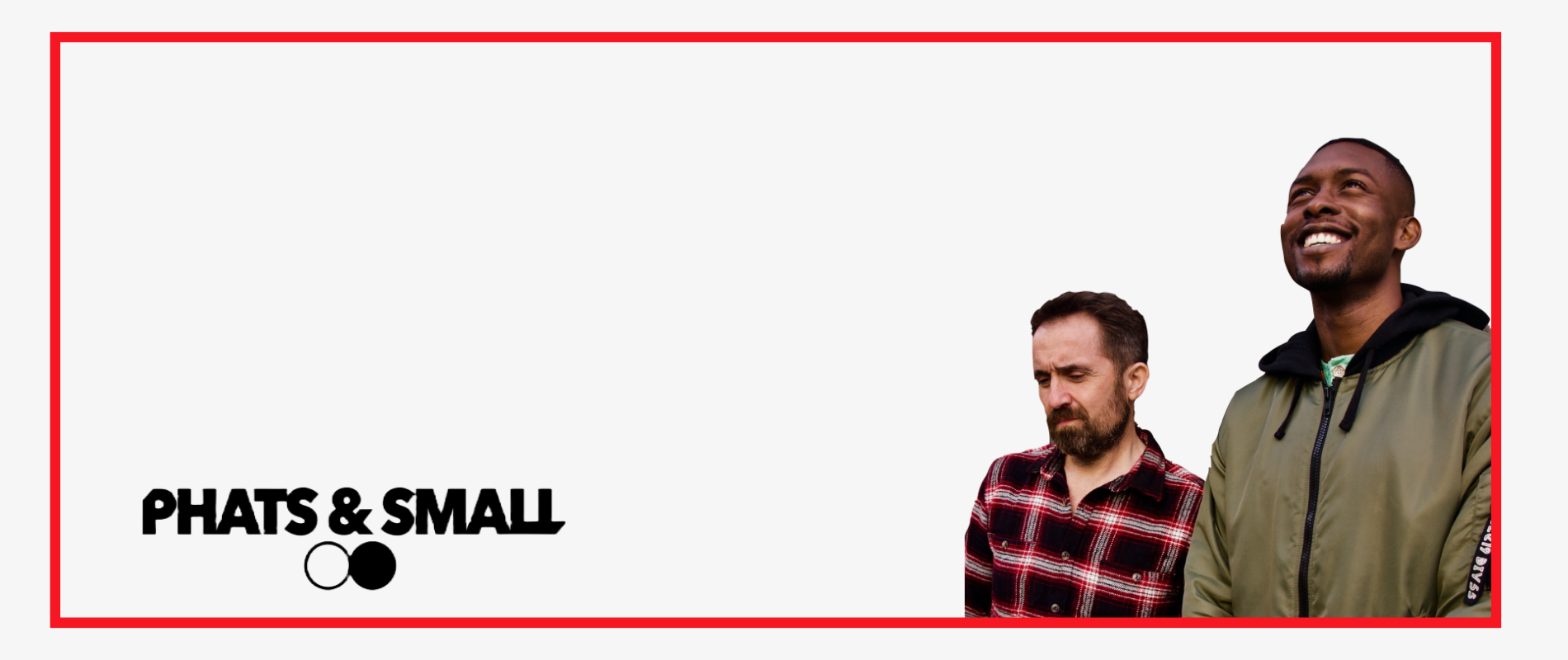 Phats & Small