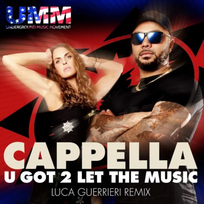 Cappella - U Got 2 Let The Music Luca Guerrieri Remix