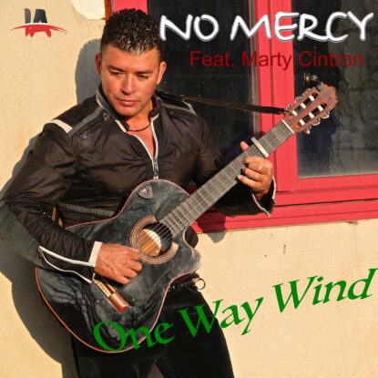 No Mercy - One Way Wind